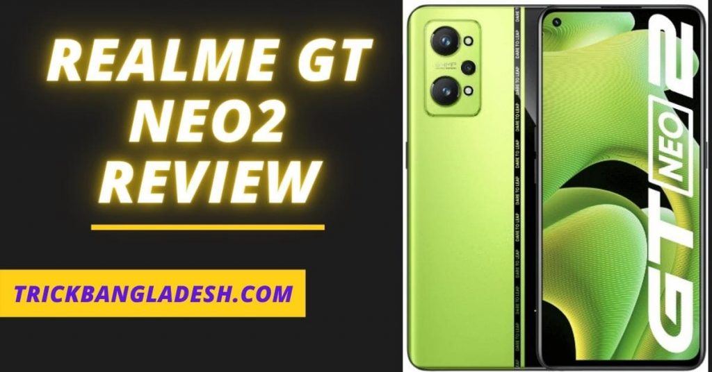 Realme GT Neo2 Review